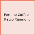 Fortune Coffee - Regio Rijnmond